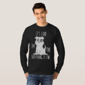 T-shirt It's Fine I'm Fine Everything Is Fine Stressed Out (Devant entier)