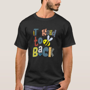 T-shirt It's Good To Back Teacher Squad Teaching Back To S