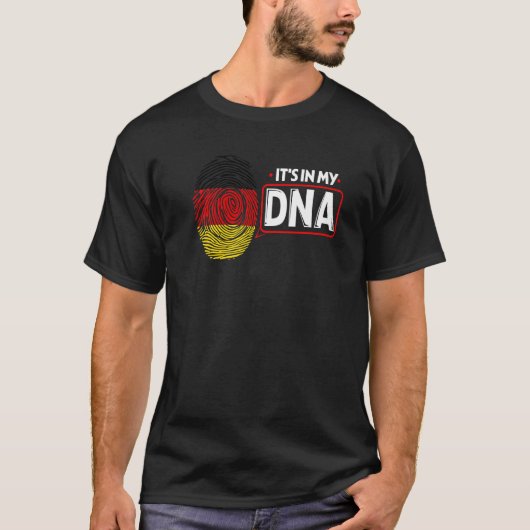 T-shirt Its In My DNA National Flag German Patriotic Germa (Devant)
