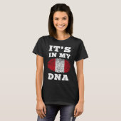 T-shirt Its In My DNA Peru Flag Peruvian (Devant entier)