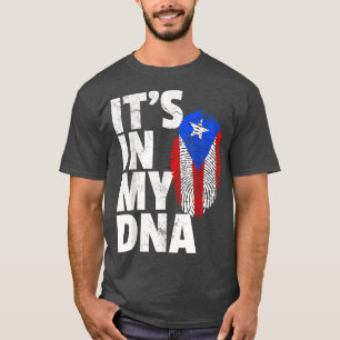 T-shirt ITS IN MY DNA Porto Rican Flag TMen Women Ki