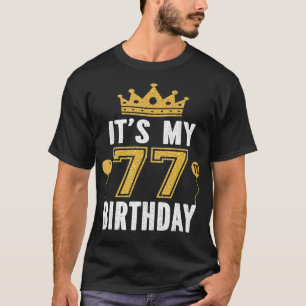 T-shirt It's My 77th Birthday Gift For 77 Years Old Man An