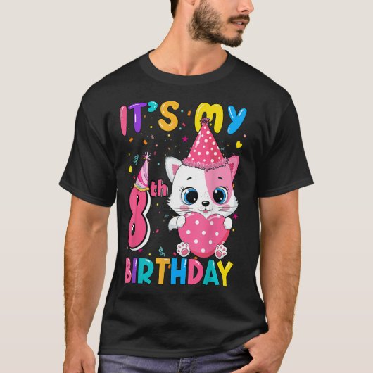 T-shirt It's My 8th Birthday Girl Funny Cat Birthday 8 Yea (Devant)