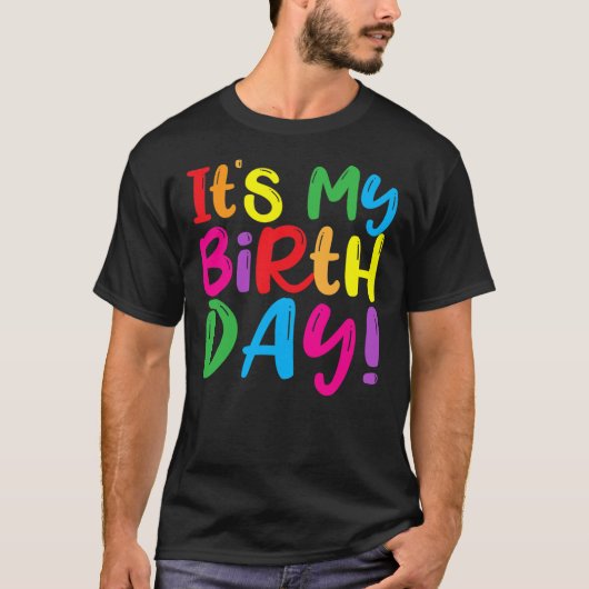 T-shirt Its My Birthday Shirts (Devant)