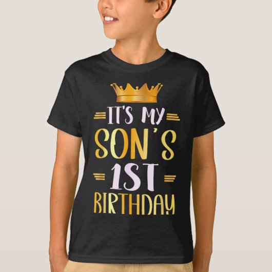 T-shirt Its My Sons 1st Birthday Happy 1 Years Old  (Devant)