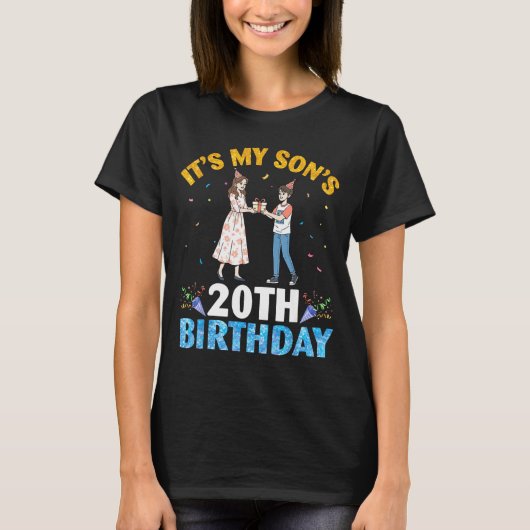 T-shirt It's My Son's 20th Birthday Happy 20 Years Old Boy (Devant)