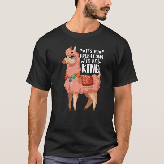 T-shirt It's No Prob llama To Be Kind Llama Anti Bullying (Devant)