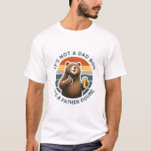 T-shirt It's Not A Dad Bod It's A Father Figure Funny Bear (Devant)