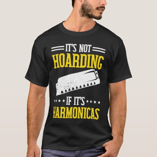 T-shirt It's not Hoarding if it's Harmonica (Devant)