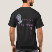 T-SHIRT IT'S OKAY TO BE MANIC (Dos)