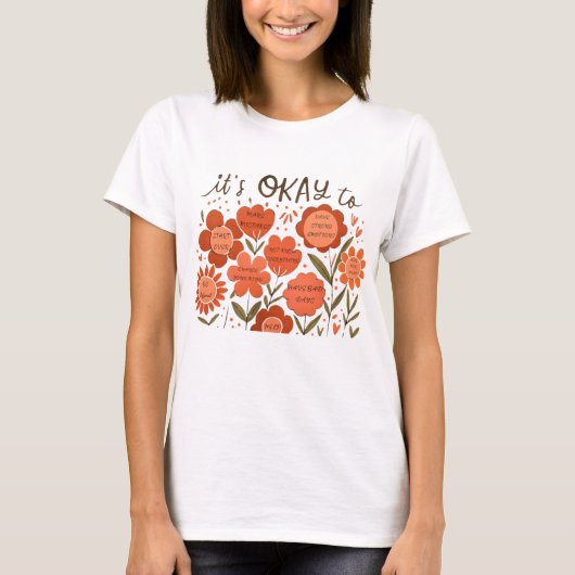 T-shirt it's OKAY to – Retro Positivity Floral Design (Devant)