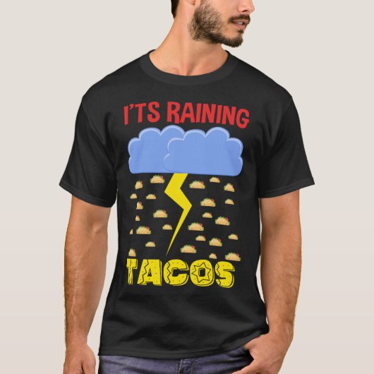 T-shirt It's Raining Tacos Funny Taco Cinco de Mayo Outfit (Devant)