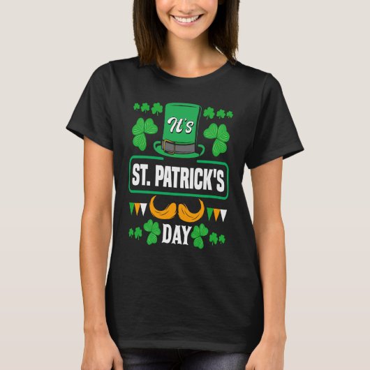 T-shirt Its St Patricks Day St Patricks Day (Devant)