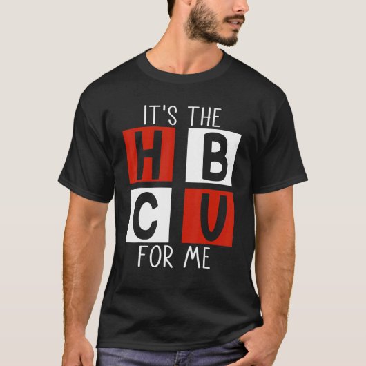 T-shirt it's the hbcu for me HBCU Grad (Devant)
