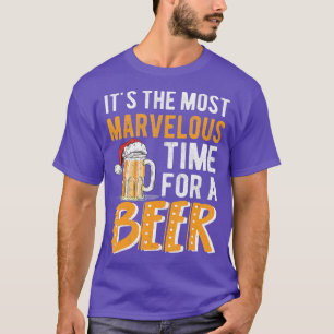T-shirt It's The Most Marvelous Time For A Beer Christmas 