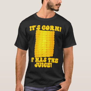 T-shirt Itu2019s Corn Une Grosse Pompe Avec Des Boutons Il