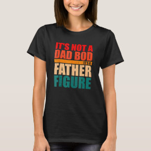 T-shirt Itu2019s Pas un papa Bod Itu2019s Un père Figure F