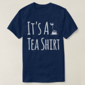 T-shirt Itx27s a tea 9 (Design devant)
