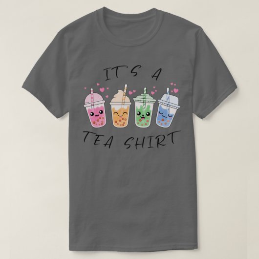 T-shirt Itx27s A Tea Shirt Bubbletea Lover Cadeaux 5 (Design devant)