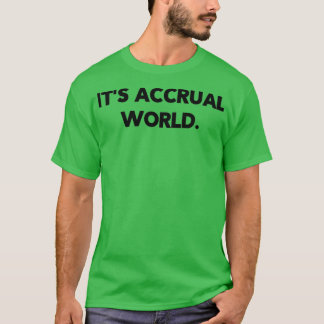 T-shirt Itx27s Accrual World 23