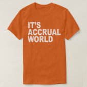 T-shirt Itx27s Accrual World nice (Design devant)