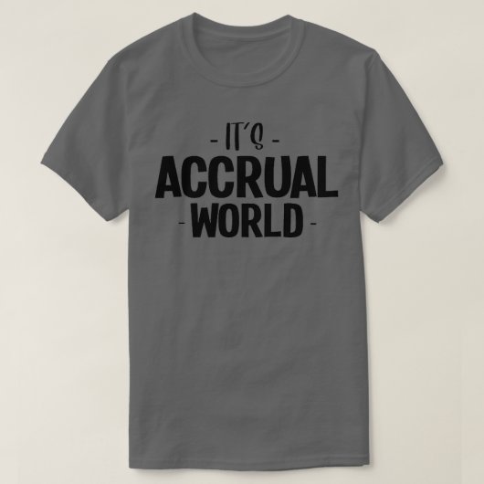 T-shirt Itx27s comptabilité d'exercice 27 (Design devant)