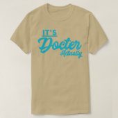 T-shirt Itx27s Docteur En Fait 19 (Design devant)