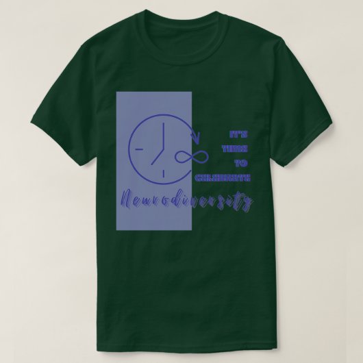 T-shirt Itx27s Il est temps de célébrer la neurodiversité (Design devant)
