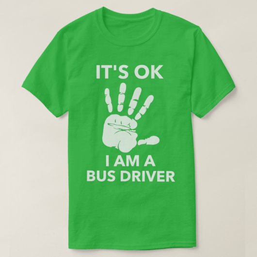 T-shirt ITx27S OK JE SUIS UN PILOTE DE BUS (Design devant)