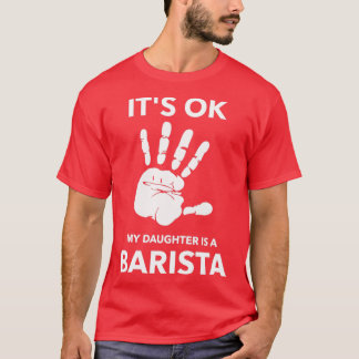 T-shirt ITx27S OK MA FILLE EST UNE BARISTE