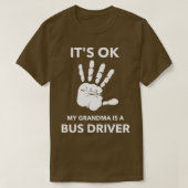 T-shirt ITx27S OK MON GRANDMA EST UN CHAUFFEUR DE BUS (Design devant)