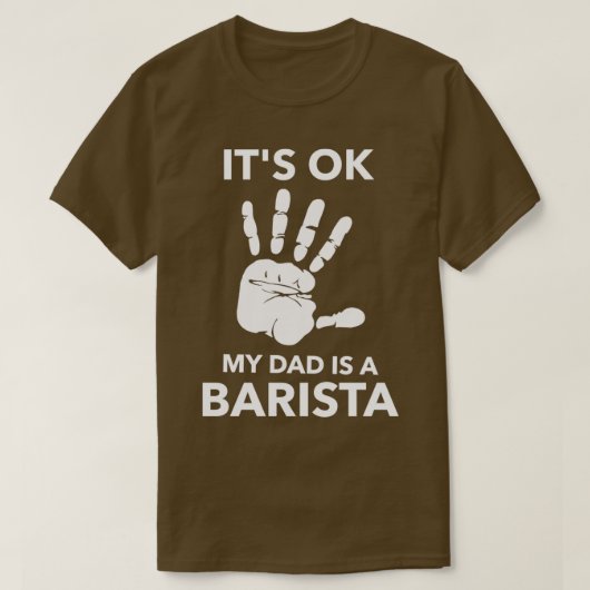 T-shirt ITx27S OK MON PÈRE EST UN BARISTA (Design devant)