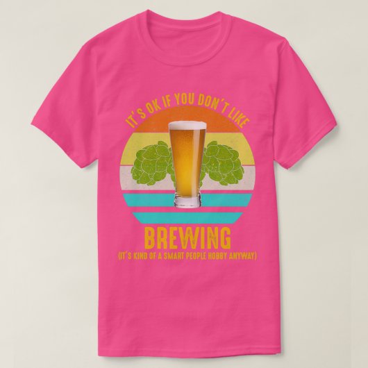T-shirt Itx27s OK si vous faites du Donx27t comme brasser  (Design devant)
