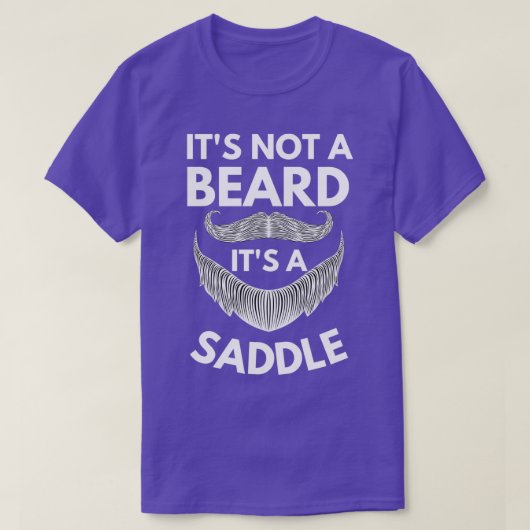 T-shirt Itx27s Pas une barbe Itx27s Une selle Cadeau Beard (Design devant)