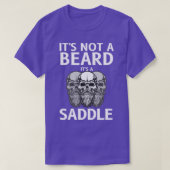 T-shirt Itx27s Pas une barbe Itx27s Une selle Cadeau Beard (Design devant)