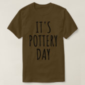T-shirt Itx27s Pottery Day (Design devant)