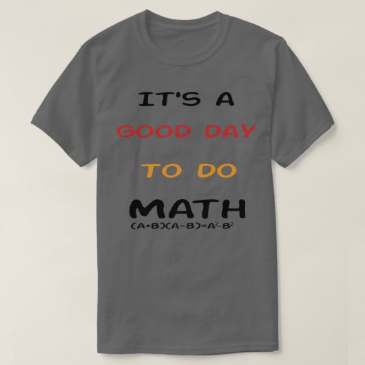 T-shirt Itx27s Un bon jour pour faire les maths 56 (Design devant)