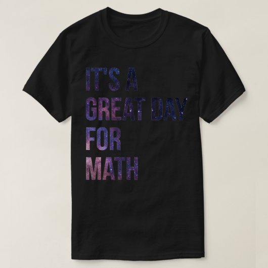 T-shirt Itx27s une grande journée pour les mathématiques 6 (Design devant)