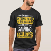 T-shirt Iu2019m Ne Pas Obtenir De Progrès Plus Anciens Réa (Devant)
