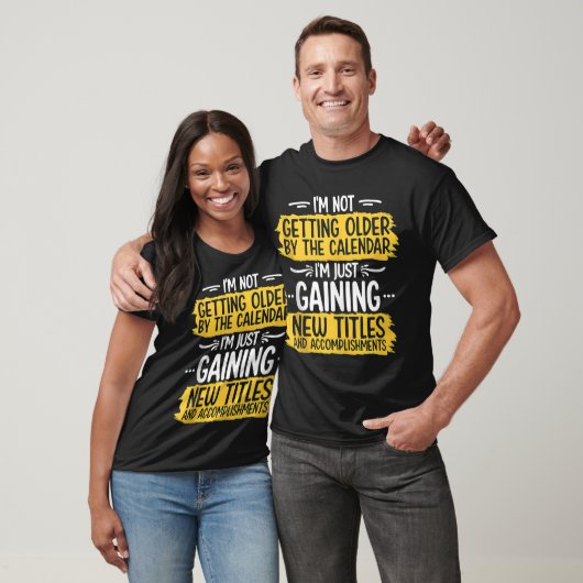 T-shirt Iu2019m Ne Pas Obtenir De Progrès Plus Anciens Réa (Unisexe)