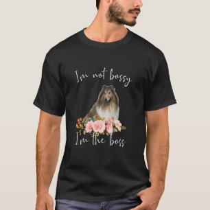 T-shirt Iu2019m Pas Bossy Iu2019m Le Boss Collie