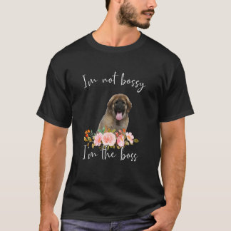 T-shirt Iu2019m Pas Bossy Iu2019m Le Boss Leonberger