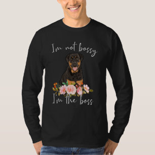 T-shirt Iu2019m Pas Bossy Iu2019m Le Boss Rottweiler