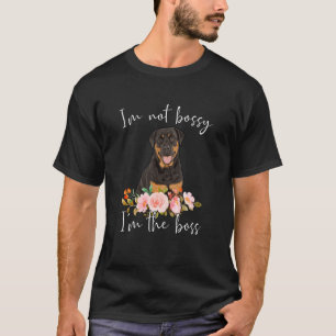 T-shirt Iu2019m Pas Bossy Iu2019m Le Boss Rottweiler