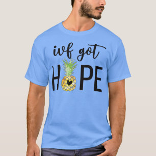 T-shirt IVF a de l'espoir Ananas Jour de transfert d'IVF M
