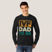 T-shirt IVF Dad To Be Husband IVF 1 (Devant entier)