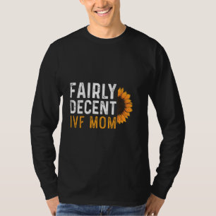 T-shirt Ivf Warrior Journée de transfert décente Infertili