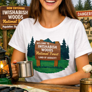 T-shirt Iwishabish Woods National Forest Land of Audacity 