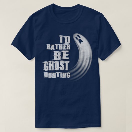 T-shirt Ix27d Plutôt Être Chasse Fantôme Halloween Ghostin (Design devant)