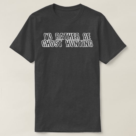 T-shirt Ix27d Plutôt Ghosthunting 3 (Design devant)